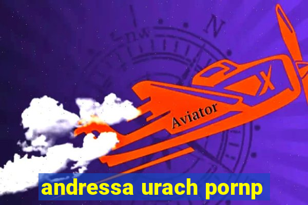 andressa urach pornp